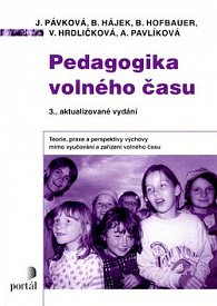 Pedagogika volného času - Jiřina Pávková - Kliknutím na obrázek zavřete